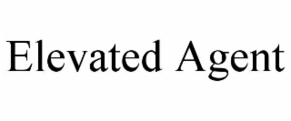 ELEVATED AGENT