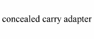 CONCEALED CARRY ADAPTER