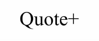 QUOTE+