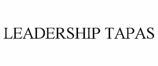 LEADERSHIP TAPAS