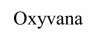 OXYVANA