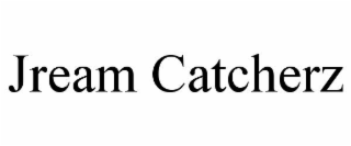 JREAM CATCHERZ