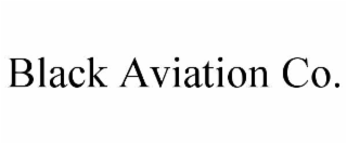 BLACK AVIATION CO.