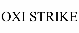 OXI STRIKE