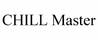 CHILL MASTER