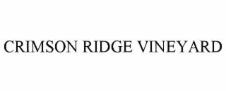 CRIMSON RIDGE VINEYARD