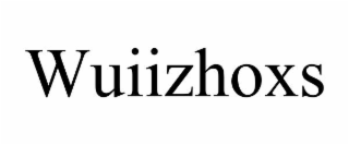 WUIIZHOXS