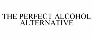 THE PERFECT ALCOHOL ALTERNATIVE
