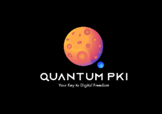 QUANTUM PKI YOUR KEY TO DIGITAL FREEDOM