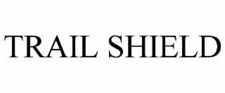 TRAIL SHIELD