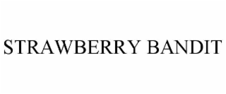 STRAWBERRY BANDIT