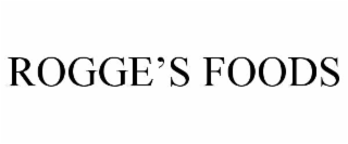 ROGGE’S FOODS