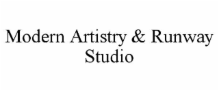 MODERN ARTISTRY & RUNWAY STUDIO