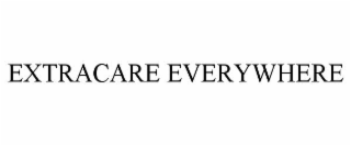 EXTRACARE EVERYWHERE
