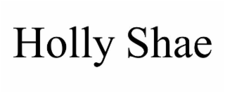 HOLLY SHAE