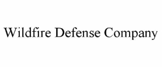 WILDFIRE DEFENSE COMPANY