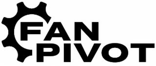FAN PIVOT