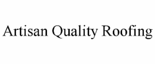 ARTISAN QUALITY ROOFING