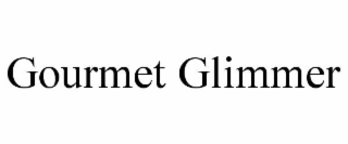 GOURMET GLIMMER