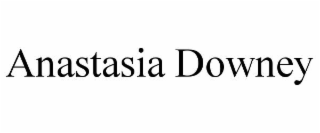 ANASTASIA DOWNEY