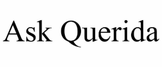 ASK QUERIDA