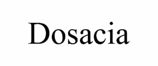 DOSACIA