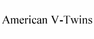 AMERICAN V-TWINS