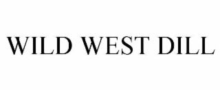 WILD WEST DILL
