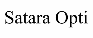SATARA OPTI