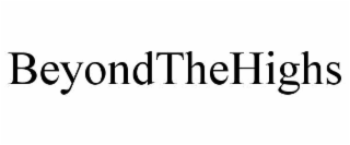 BEYONDTHEHIGHS