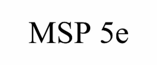 MSP 5E