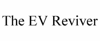 THE EV REVIVER