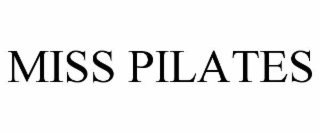 MISS PILATES