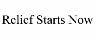 RELIEF STARTS NOW