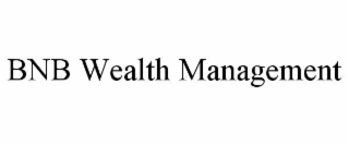 BNB WEALTH MANAGEMENT