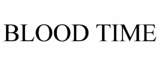 BLOOD TIME