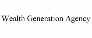 WEALTH GENERATION AGENCY
