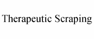 THERAPEUTIC SCRAPING