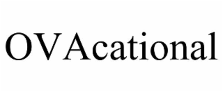 OVACATIONAL