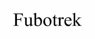 FUBOTREK