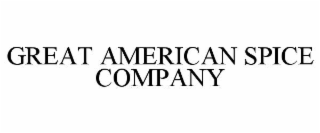GREAT AMERICAN SPICE COMPANY