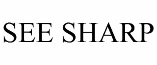 SEE SHARP