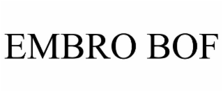 EMBRO BOF