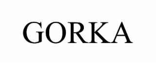 GORKA