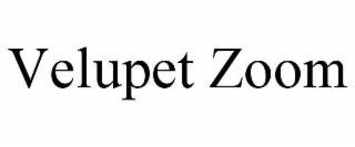 VELUPET ZOOM