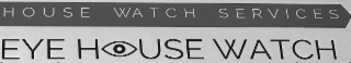 EYE HOUSE WATCH