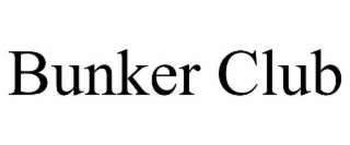 BUNKER CLUB
