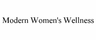 MODERN WOMEN'S WELLNESS