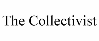 THE COLLECTIVIST