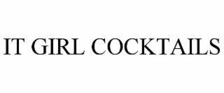 IT GIRL COCKTAILS